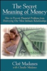 Image for The Secret Meaning of Money