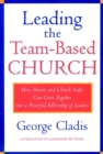 Image for Leading the Team-Based Church