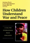 Image for How Children Understand War and Peace
