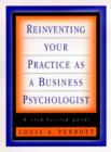 Image for Reinventing Your Practice as a Business Psychologist