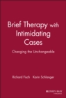 Image for Brief Therapy with Intimidating Cases