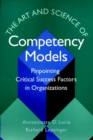 Image for The Art and Science of Competency Models : Pinpointing Critical Success Factors in Organizations