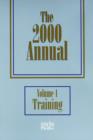 Image for The 2000 annual  : developing human resourcesVol. 1: Training : v.1 : Training
