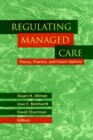 Image for Regulating Managed Care