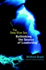 Image for The deep blue sea  : rethinking the source of leadership
