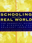 Image for Schooling for the Real World