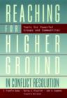 Image for Reaching for Higher Ground in Conflict Resolution
