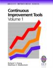 Image for Continuous Improvement Tools : A Practical Guide to Achieve Quality Results