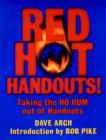 Image for Red Hot Handouts! : Taking the Ho Hum Out of Handouts