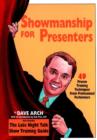 Image for Showmanship for Presenters : 49 Proven Training Techniques from Professional Performers
