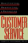 Image for Monitoring, Measuring, and Managing Customer Service