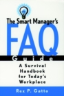 Image for The Smart Manager&#39;s F.A.Q. Guide