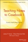 Image for Teaching Notes to Casebook I : A Guide for Faculty and Administrators