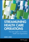 Image for Streamlining Health Care Operations