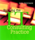 Image for Building the IT consulting practice