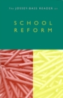 Image for The Jossey-Bass Reader on School Reform