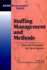 Image for Staffing Management and Methods : Tools and Techniques for Nurse Leaders
