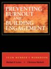 Image for Preventing Burnout and Building Engagement : Team Members Workbook