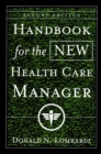 Image for Handbook for the New Health Care Manager