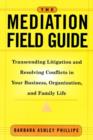 Image for The Mediation Field Guide