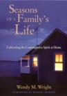 Image for Seasons of a family&#39;s life  : cultivating the contemplative spirit at home