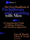 Image for The handbook of psychotherapy and counseling with men  : a comprehensive guide for all settings and circumstancesVol. 2