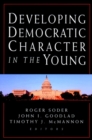 Image for Developing Democratic Character in the Young