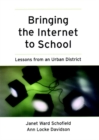 Image for Bringing the Internet to school  : lessons from an urban district