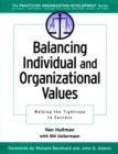 Image for Balancing individual and organisational values  : walking the tightrope to success