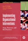 Image for Implementing organizational interventions  : steps, processes and best practices