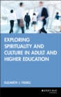 Image for Exploring Spirituality and Culture in Adult and Higher Education