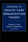 Image for Advances in health care organisation theory