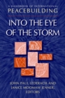 Image for A handbook of international peacebuilding  : into the eye of the storm