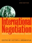 Image for International Negotiation : Analysis, Approaches, Issues