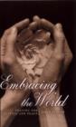 Image for Embracing the world  : praying for justice and peace