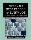 Image for Hiring the Best Person for Every Job, Participant Workbook