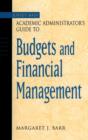 Image for The Jossey-Bass academic administrator&#39;s guide to budgets and financial management