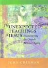 Image for The Unexpected Teachings of Jesus