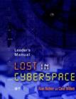 Image for Lost in Cyberspace : Leader&#39;s Manual