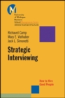 Image for Strategic interviewing: how to hire good people
