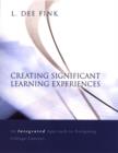Image for Creating significant learning experiences  : an integrated approach to designing college courses