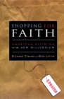 Image for Shopping for faith  : American religion in the new millennium