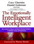 Image for The Emotionally Intelligent Workplace: How to Select For, Measure, and Improve Emotional Intelligence in Individuals, Groups, and Organizations