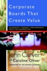 Image for Corporate boards that create value  : governing company performance from the boardroom