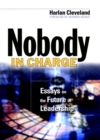 Image for Nobody in charge  : leadership in the knowledge environment