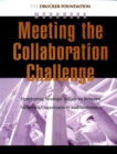 Image for Meeting the collaboration challenge workbook  : developing strategic alliances between nonprofit organizations and businesses