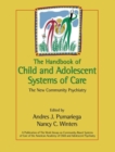 Image for The handbook of child and adolescent systems of care  : the new community psychiatry