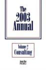 Image for The 2003 annualVol. 2: Consulting