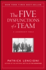 Image for The Five Dysfunctions of a Team: A Leadership Fable