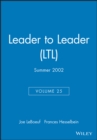 Image for Leader to Leader (LTL), Volume 25, Summer 2002
